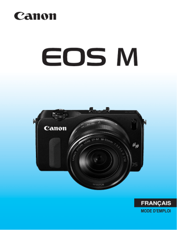 Canon EOS M Mode d'emploi | Fixfr