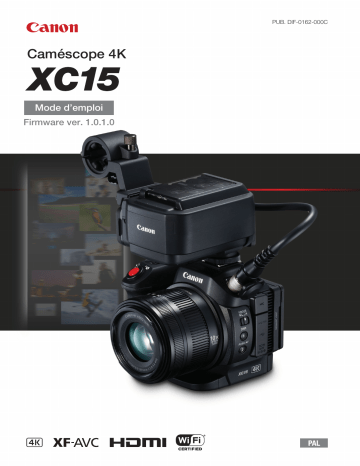 Canon XC15 Mode d'emploi | Fixfr