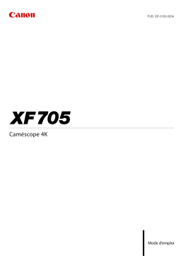 Canon XF705 Mode d'emploi