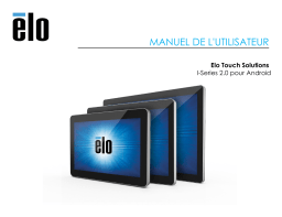 Elo 22-inch I-Series for Android  with Android Open Source (2.0) Mode d'emploi