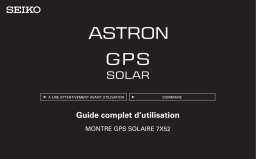 Seiko 7X52 GPS Solar Complete User Guide for Astron Mode d'emploi