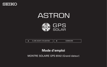 Seiko 8X42 GPS Solar Complete User Guide for Astron Mode d'emploi | Fixfr