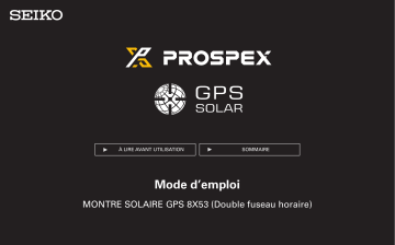 Seiko 8X53 GPS Solar Complete User Guide for Prospex Mode d'emploi | Fixfr