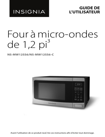 Insignia NS-MW12SS6 1.2 Cu. Ft. Mid-Size Microwave Mode d'emploi | Fixfr