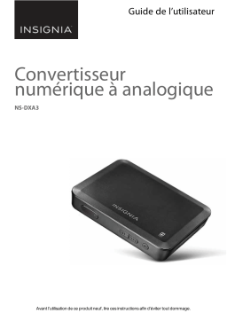 Insignia NS-DXA3 Digital to Analog Converter Box Mode d'emploi