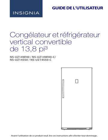 Insignia NS-UZ14SS0 13.8 Cu. Ft. Upright Convertible Freezer/Refrigerator Mode d'emploi | Fixfr