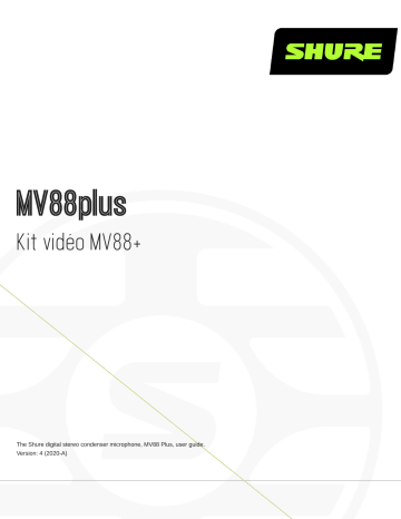 Shure MV88PLUS MV88  Video Kit Mode d'emploi | Fixfr