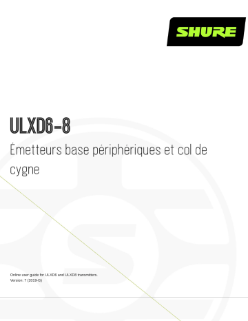 Shure ULXD6-ULXD8 Boundary and Gooseneck Base Transmitters Mode d'emploi | Fixfr
