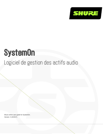 Shure SystemOn Audio Asset Management Software Mode d'emploi | Fixfr