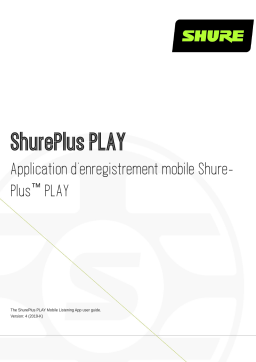 Shure ShurePlusPLAY Mobile Listening App Mode d'emploi