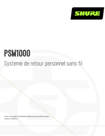 Shure PSM1000 Wireless Personal Monitor System Mode d'emploi | Fixfr