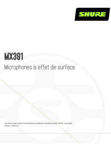 Shure MX391 Surface Mount Microphones Mode d'emploi | Fixfr
