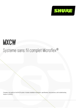 Shure MXCW Microflex® Complete Wireless Mode d'emploi