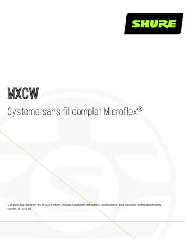 Shure MXCW Microflex® Complete Wireless Mode d'emploi | Fixfr