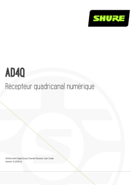 Shure AD4Q Digital Quad Receiver Mode d'emploi