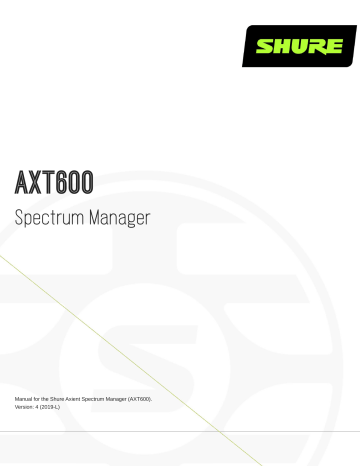Shure AXT600 Spectrum Manager Mode d'emploi | Fixfr