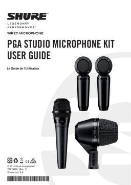 Shure PGAkit Studio Microphone Kit Mode d'emploi