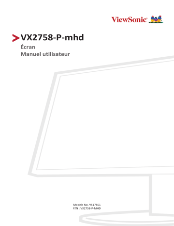 ViewSonic VX2758-P-MHD-S MONITOR Mode d'emploi | Fixfr