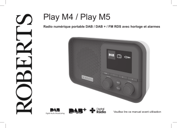 Play M5 | Roberts Play M4( Rev.1) DAB Radio Mode d'emploi | Fixfr