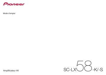 Pioneer SC-LX58 Manuel utilisateur | Fixfr