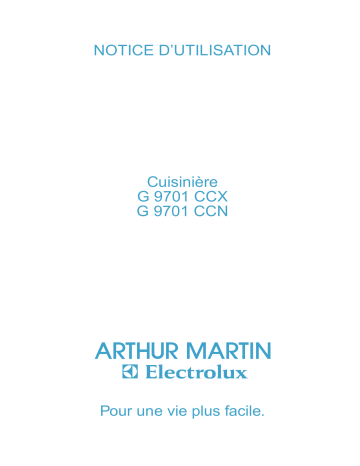 G9701CCN | ARTHUR MARTIN ELECTROLUX G9701CCX Manuel utilisateur | Fixfr