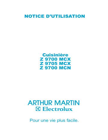 ARTHUR MARTIN ELECTROLUX Z9700MCX Manuel utilisateur | Fixfr