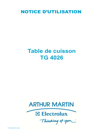 TG4026X | TG4026W | ARTHUR MARTIN ELECTROLUX TG4026N Manuel utilisateur | Fixfr