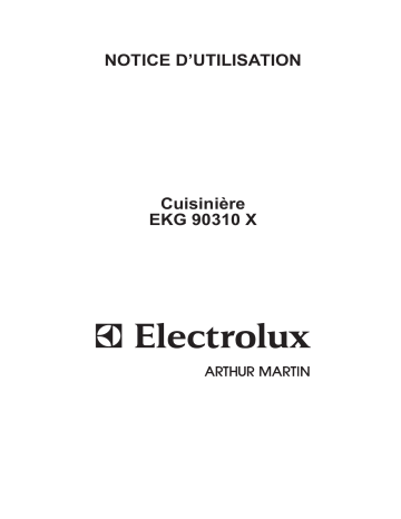 EKG90310X | ARTHUR MARTIN ELECTROLUX EKG90310K Manuel utilisateur | Fixfr