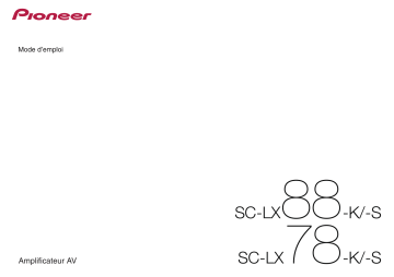 SC-LX88 | Pioneer SC-LX78 Manuel utilisateur | Fixfr