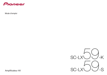 Pioneer SC-LX59 Manuel utilisateur | Fixfr