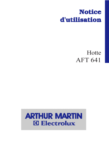 AFT641W1 | AFT641N1 | AFT641V | ARTHUR MARTIN ELECTROLUX AFT641N Manuel utilisateur | Fixfr