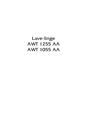 AWT1055AA | ARTHUR MARTIN ELECTROLUX AWT1255AA Manuel utilisateur | Fixfr