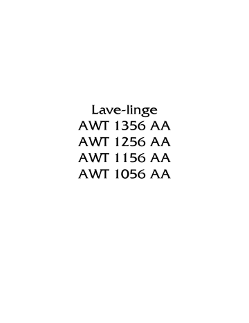 AWT1256AA | AWT1356AA | AWT1156AA | ARTHUR MARTIN ELECTROLUX AWT1056AA Manuel utilisateur | Fixfr