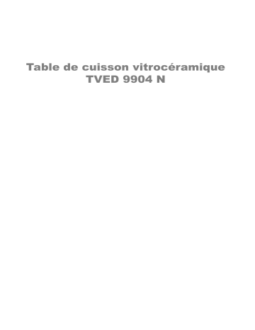 ARTHUR MARTIN ELECTROLUX TVE9904N 58L Manuel utilisateur | Fixfr