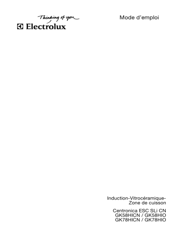 GK58HICN 57G | GK78HIO 60G | GK78HICN 59G | Electrolux GK58HIO 58G Manuel utilisateur | Fixfr