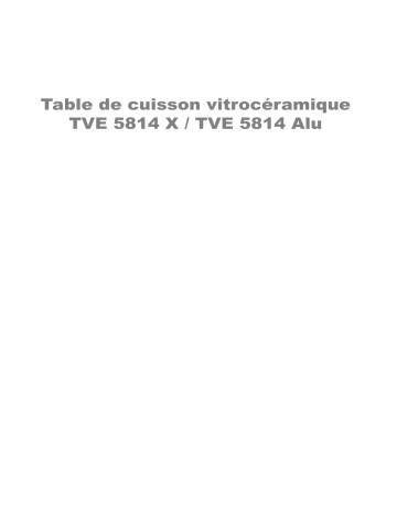 TVE5814X 66O | ARTHUR MARTIN ELECTROLUX TVE5814ALU 66O Manuel utilisateur | Fixfr