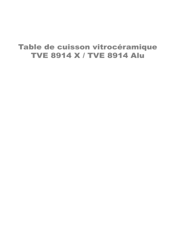 TVE8914X 67O | ARTHUR MARTIN ELECTROLUX TVE8914ALU 67O Manuel utilisateur | Fixfr