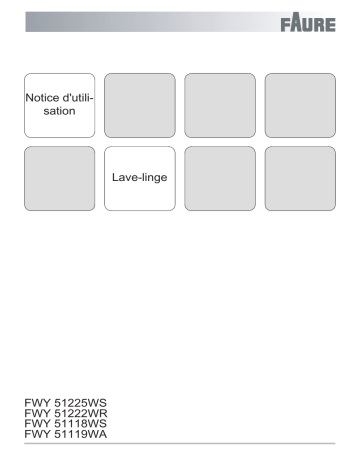 FWY51118WS | FWY51222WR | Faure FWY51119WA Manuel utilisateur | Fixfr