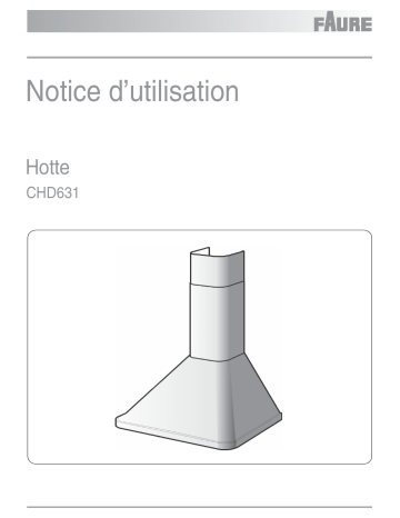 CHD631X | CHD631W | Faure CHD631N Manuel utilisateur | Fixfr