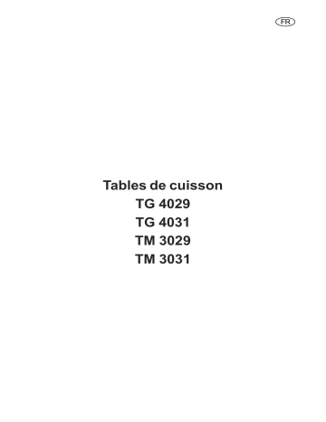 TG4031W | TM3031N | TG4029W | TG4029N | TM3029N | TM3029W | TG4031N | ARTHUR MARTIN ELECTROLUX TM3031W Manuel utilisateur | Fixfr