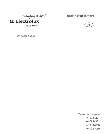 AHG6821W | AHG6420R | AHG6821X | ARTHUR MARTIN ELECTROLUX AHG6821K Manuel utilisateur | Fixfr