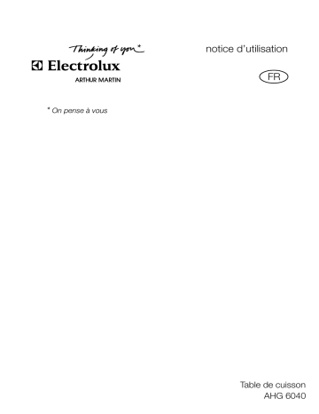 AHG6040W | AHG6040X | ARTHUR MARTIN ELECTROLUX AHG6040K Manuel utilisateur | Fixfr