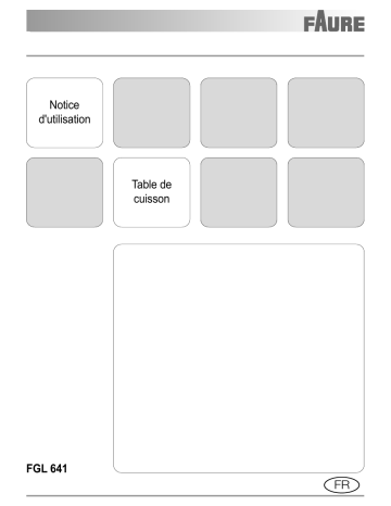 FGL641ITW | Faure FGL641ITX Manuel utilisateur | Fixfr