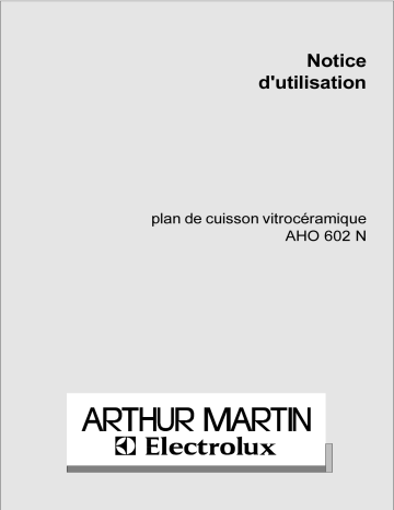 ARTHUR MARTIN ELECTROLUX AHO602N Manuel utilisateur | Fixfr