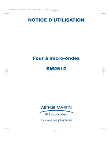 EM2612X | EM2612U | ARTHUR MARTIN ELECTROLUX EM2612W Manuel utilisateur | Fixfr