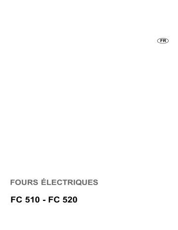 FC520W | FC520X | FC520N | FC510N | FC510X | Faure FC510W Manuel utilisateur | Fixfr