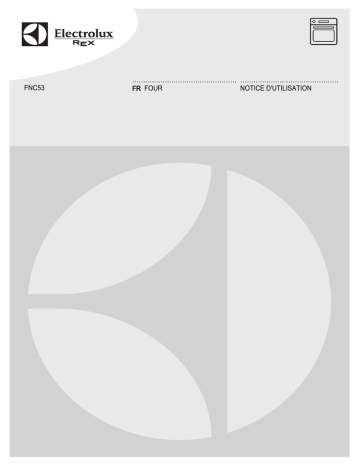 FNC53GR | FNC53X | FNC53GX | FNC53S | FNC53R | ELECTROLUX-REX FNC53BA Manuel utilisateur | Fixfr