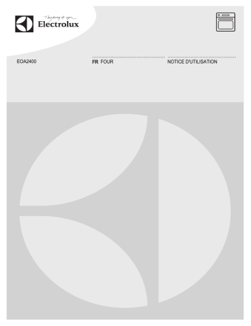 EOA2400AOK | EOA2400AOX | EOA2400AAK | EOA2400AAX | EOA2400AAW | Electrolux EOA2400AOW Manuel utilisateur | Fixfr