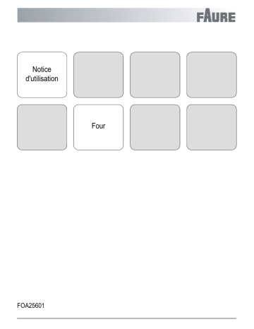 FOA25601WK | FOA25601BK | FOA25601OK | Faure FOA25601XK Manuel utilisateur | Fixfr