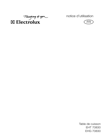 EHT70830X | Electrolux EHG70830X Manuel utilisateur | Fixfr